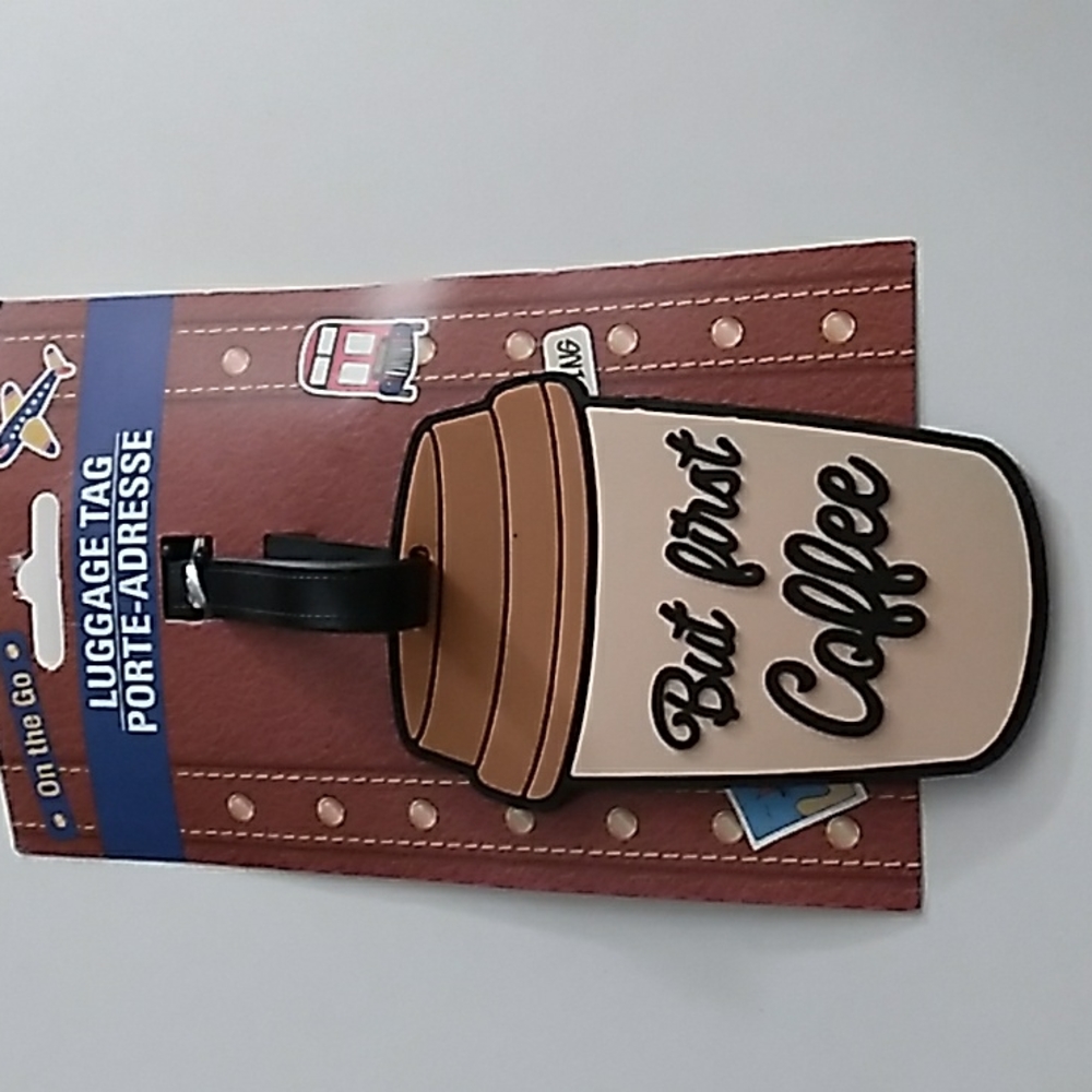 But First Coffee Luggage Tag
